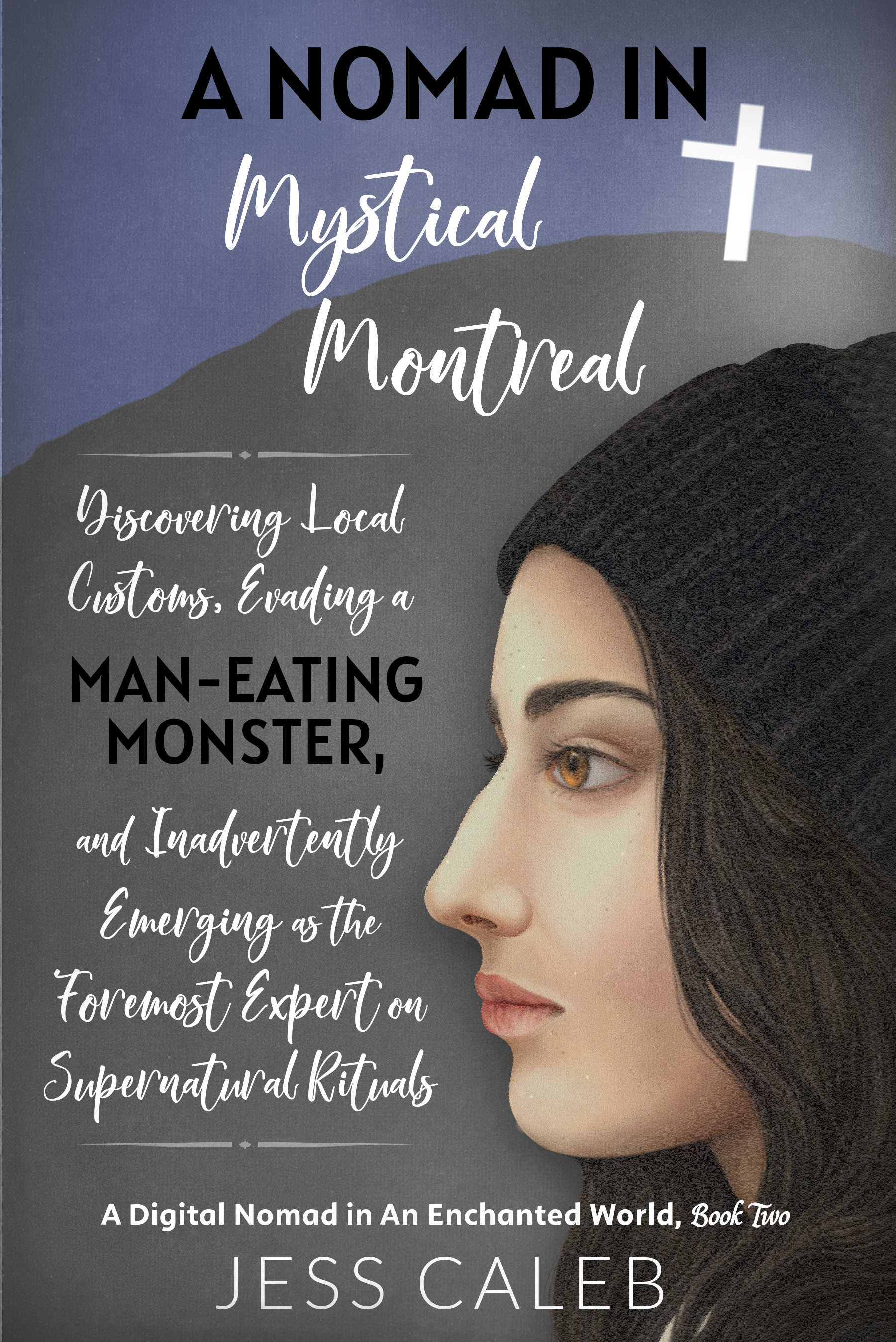 A Nomad in Mystical Montreal